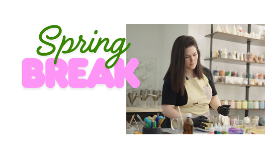 Spring Break Candle Sessions